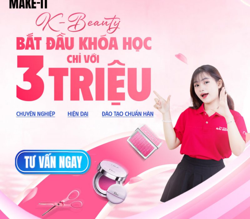 Khóa học K-Beauty đào tạo Tóc & Trang điểm chuẩn Hàn Quốc
