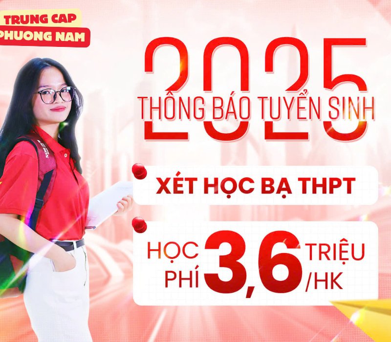 Thông báo tuyển sinh 2025 – Xét học bạ THPT – Học phí chỉ 3,6 triệu/ hk